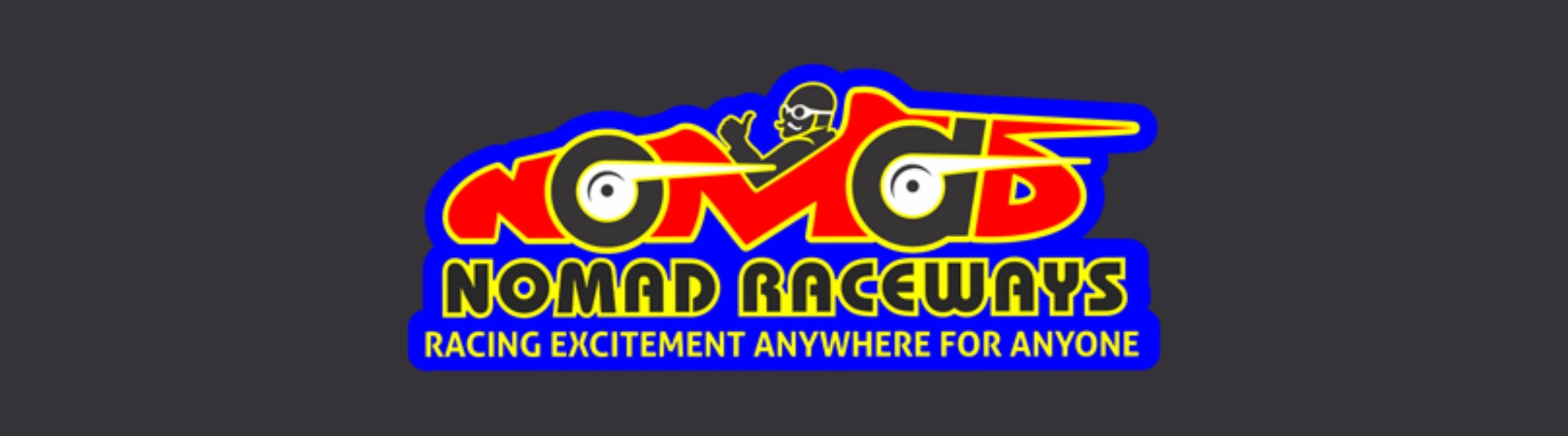 Nomad  Raceways